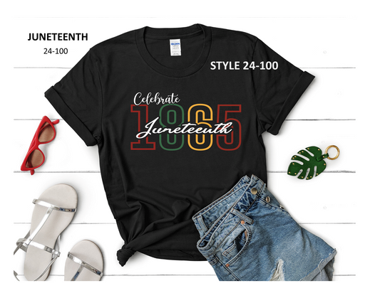 JUNETEENTH T-SHIRT (STYLE 24-100)