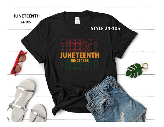 JUNETEENTH T-SHIRT (STYLE 24-105)