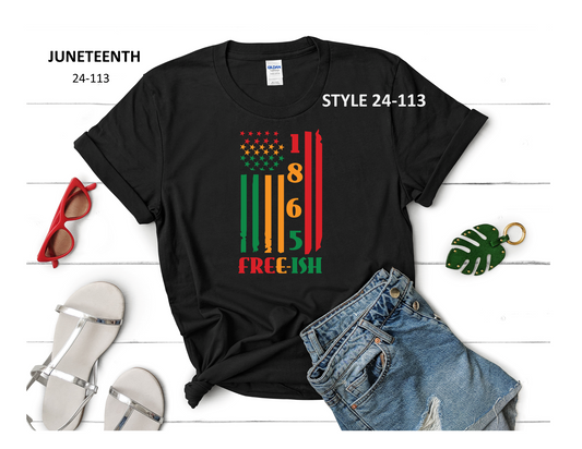 JUNETEENTH T-SHIRT (STYLE 24-113)