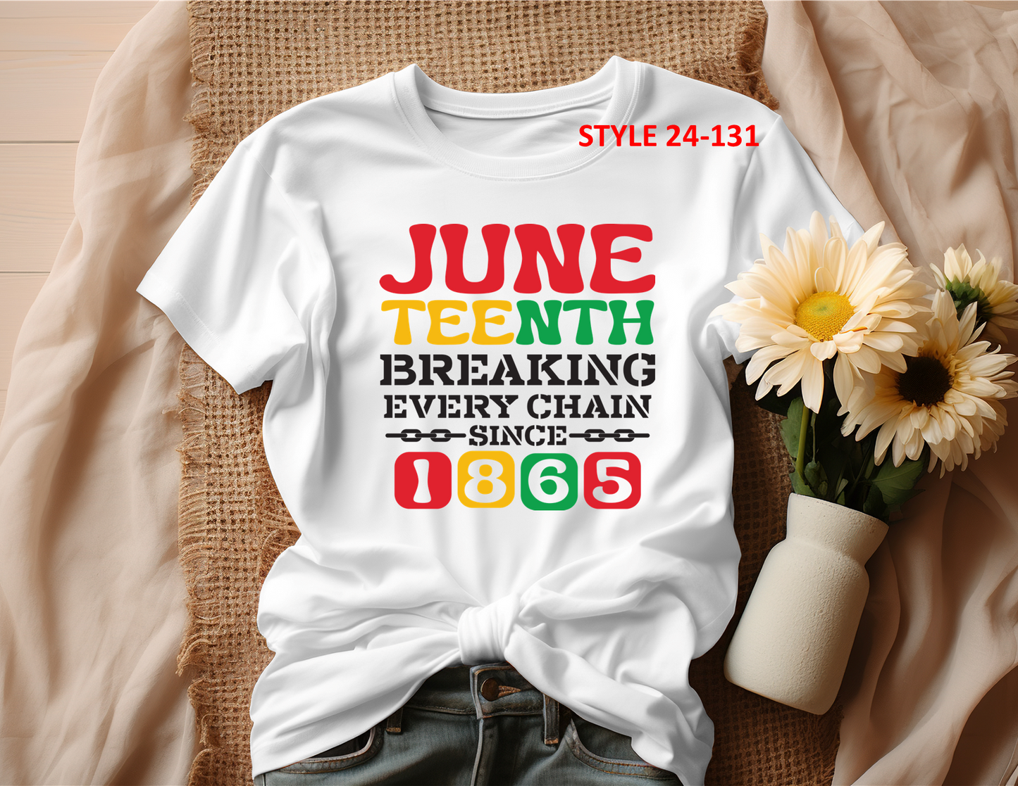 JUNETEENTH T-SHIRT (STYLE 24-131)