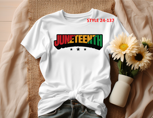 JUNETEENTH T-SHIRT (STYLE 24-137)