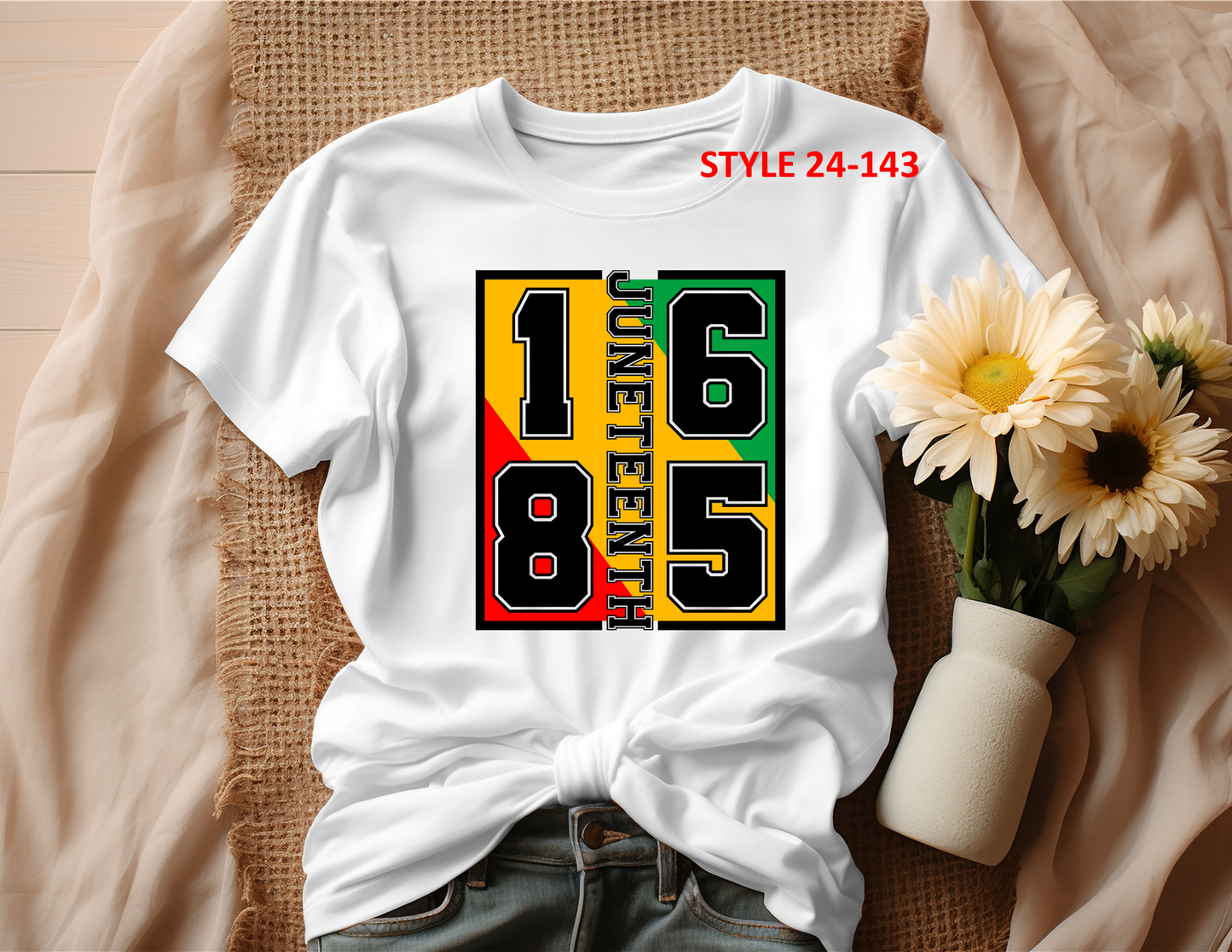 JUNETEENTH T-SHIRT (STYLE 24-143)