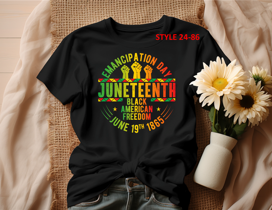 JUNETEENTH T-SHIRT (STYLE 24-86)