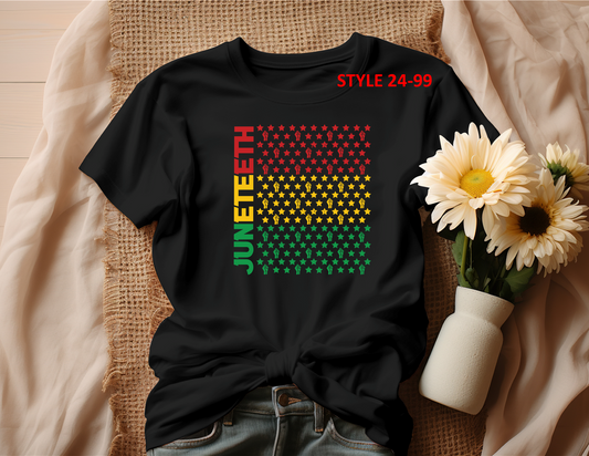 JUNETEENTH T-SHIRT (STYLE 24-99)