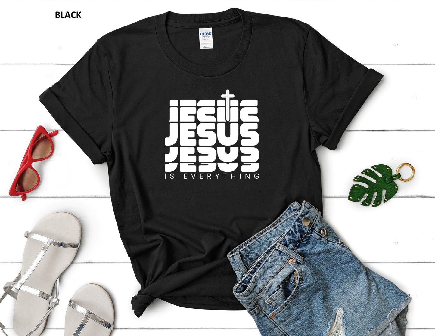 JESUS IS EVERYTHING (style B)