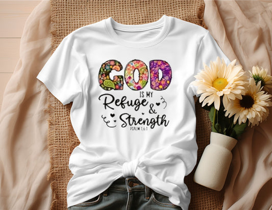 GOD IS MY REFUGE & STRENGTH T-SHIRT